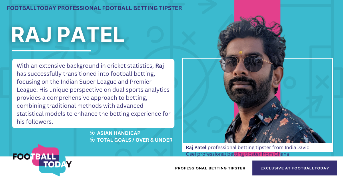 Raj Patel FootballToday Tipster